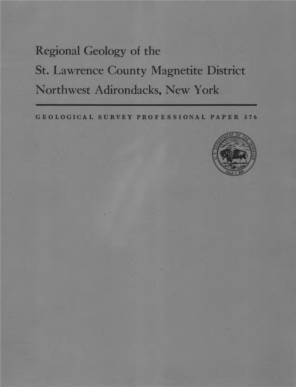 Regional Geology of the St. Lawrence County Magnetite District Northwest Adirondacks, New York