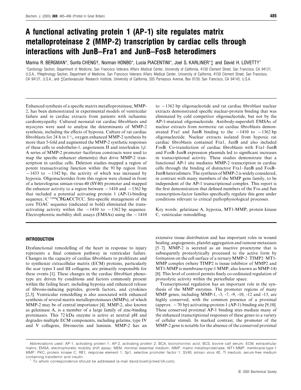 Site Regulates Matrix Metalloproteinase 2 (MMP-2) Transcription by Cardiac Cells Through Interactions with Junb–Fra1 and Junb–Fosb Heterodimers Marina R