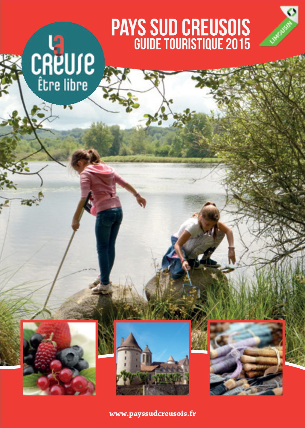 Pays Sud Creusois Guide Touristique 2015