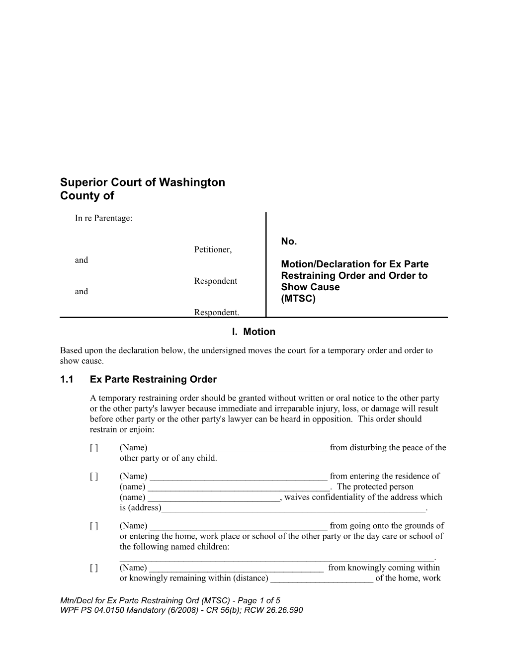 Motion & Declaration Ex Parte Rest. Order/ Ord To Show Cause