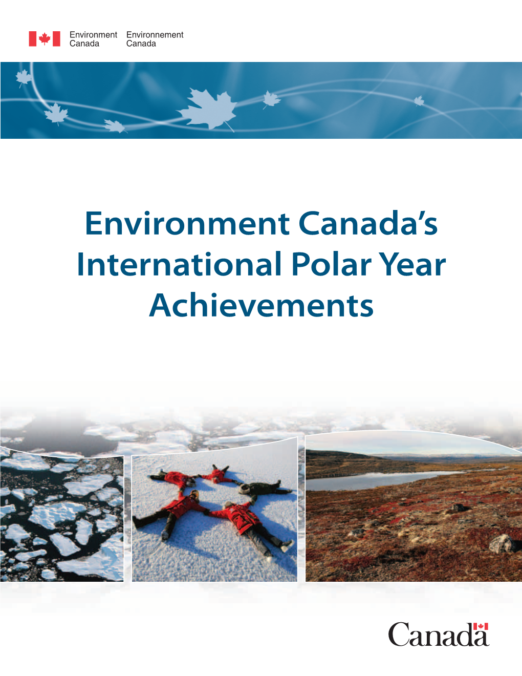 Environment Canada's International Polar Year Achievements