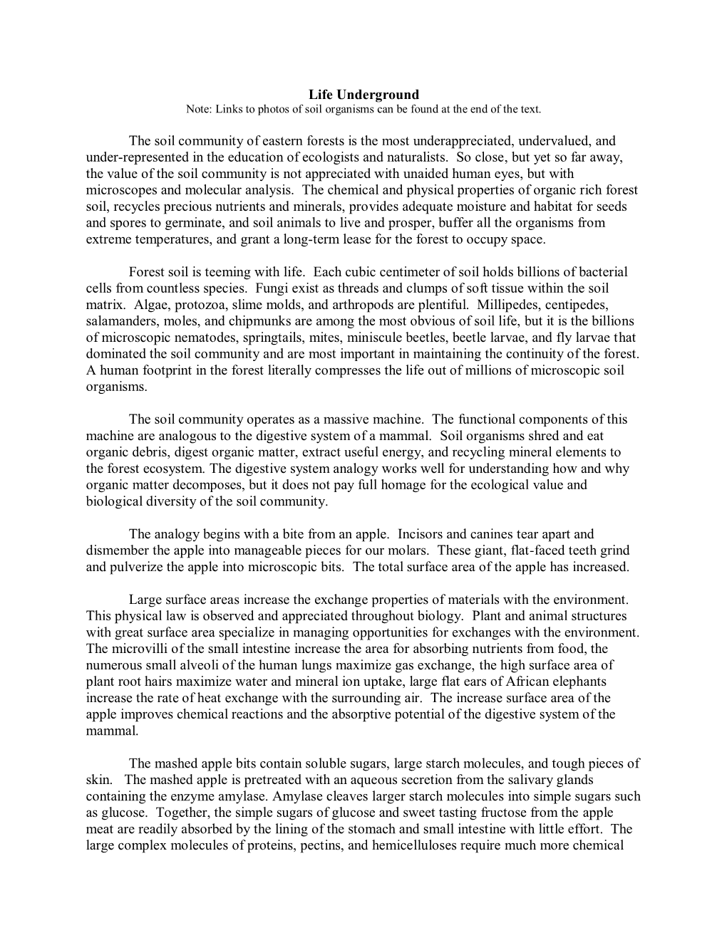 Life Underground the Soil Community of Eastern Forests Is the Most Underappreciated, Undervalued, and Under-Represented in the E