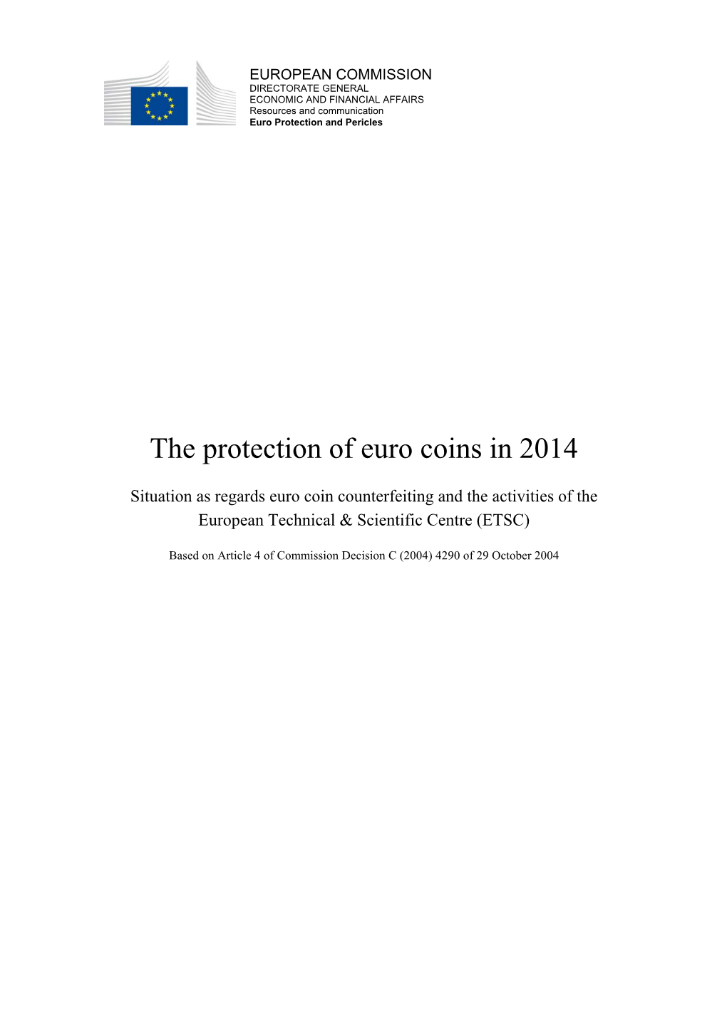 The Protection of Euro Coins in 2014