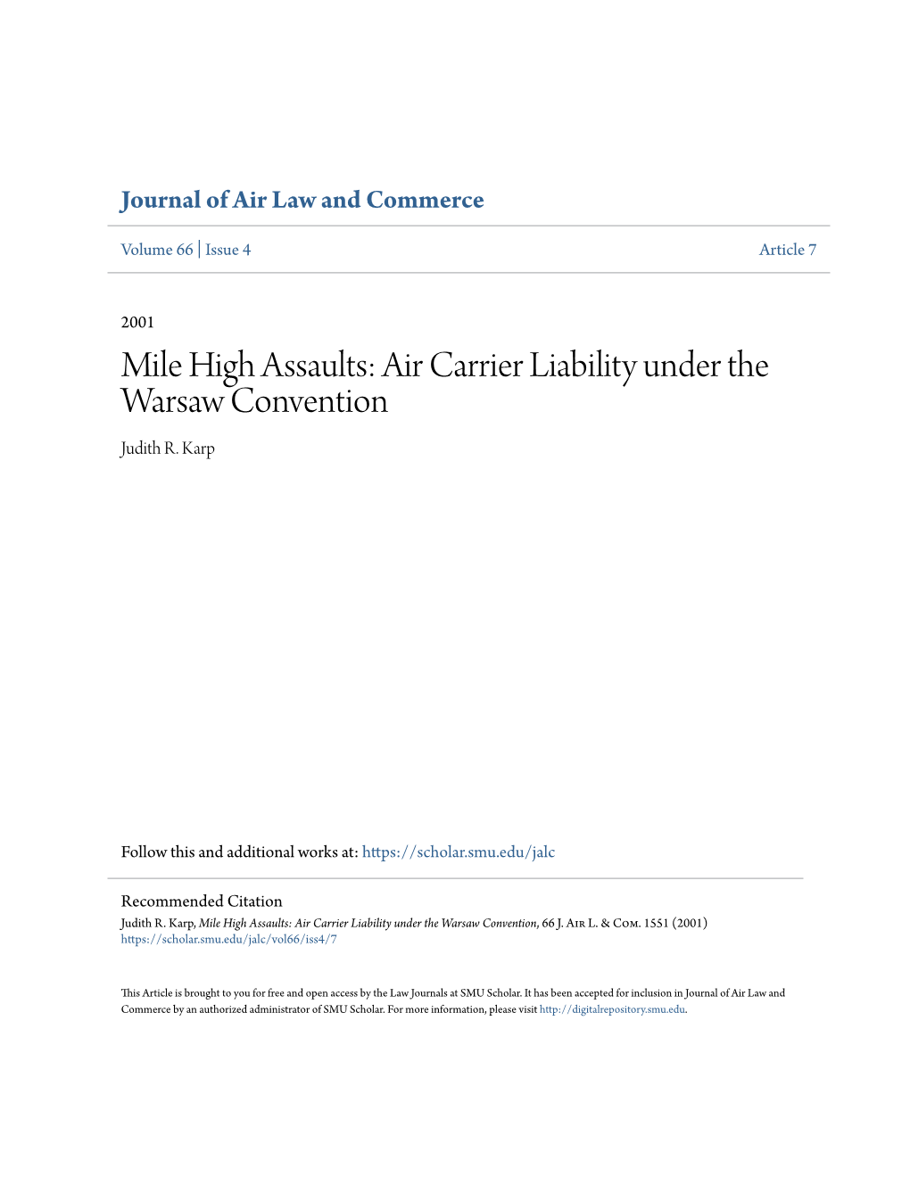 Mile High Assaults: Air Carrier Liability Under the Warsaw Convention Judith R