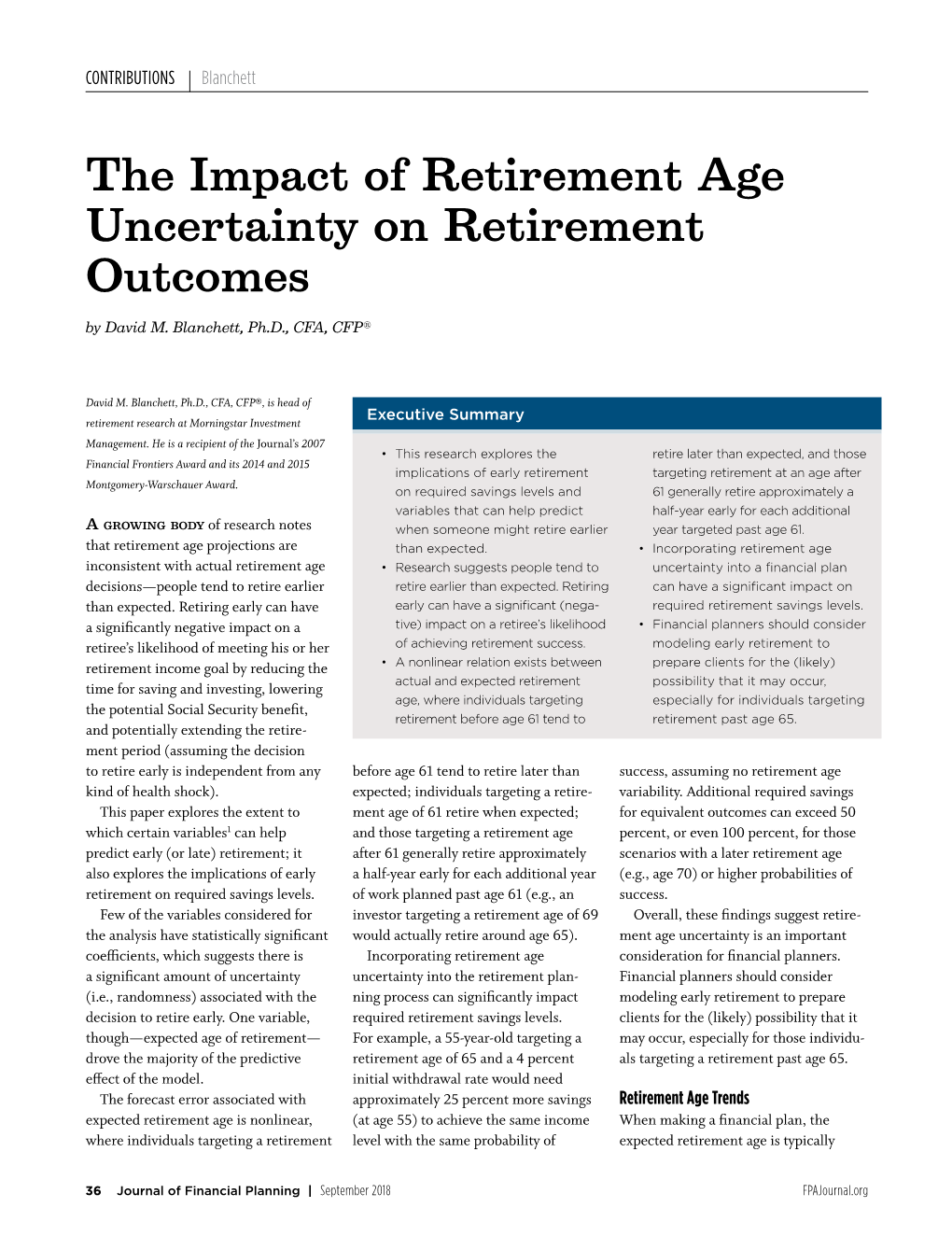 The Impact of Retirement Age Uncertainty on Retirement Outcomes by David M