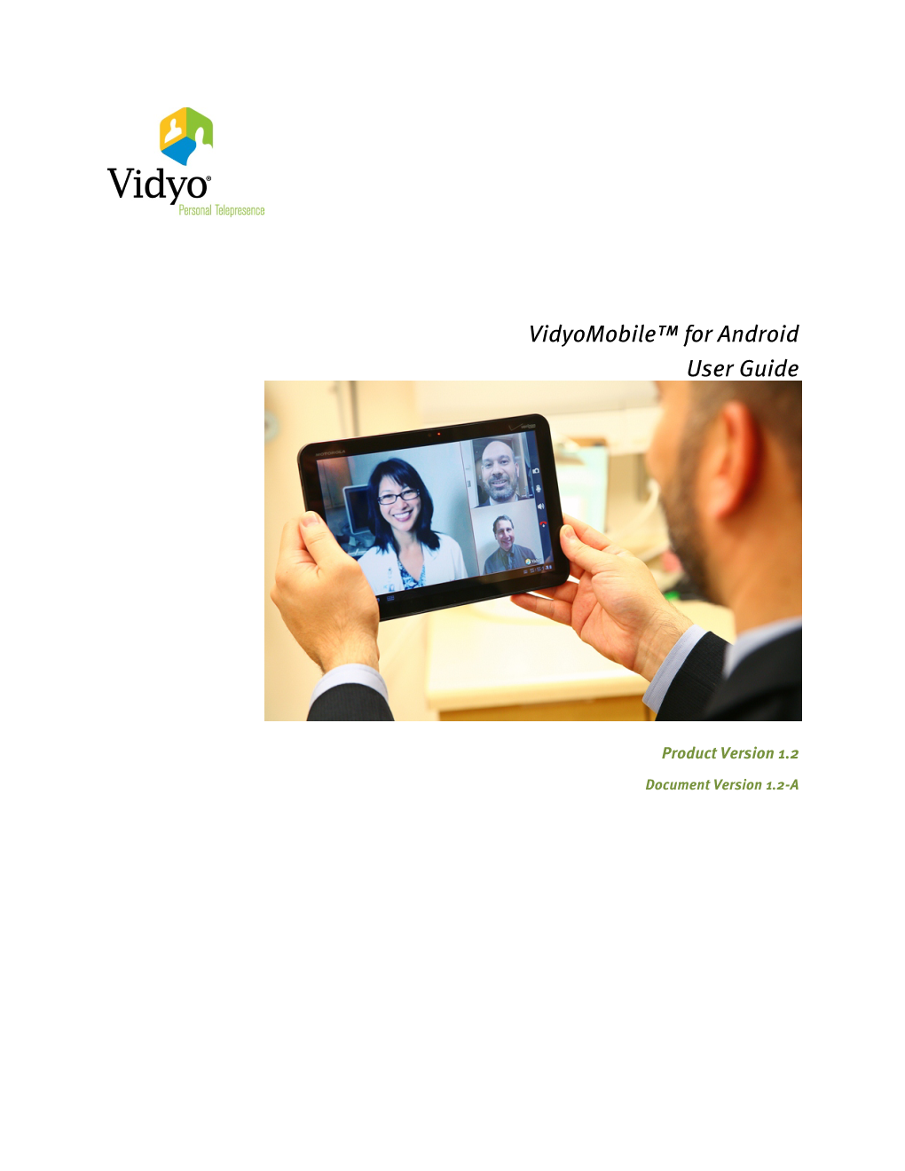 Vidyomobile for Android User Guide, Version 1.2-A