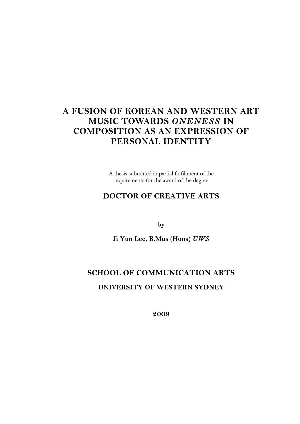A Fusion of Korean and Western Art Music Towards Oneness in Composition As an Expression of Personal Identity