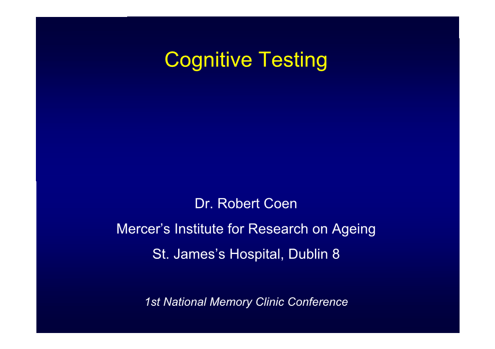 Cognitive Testing