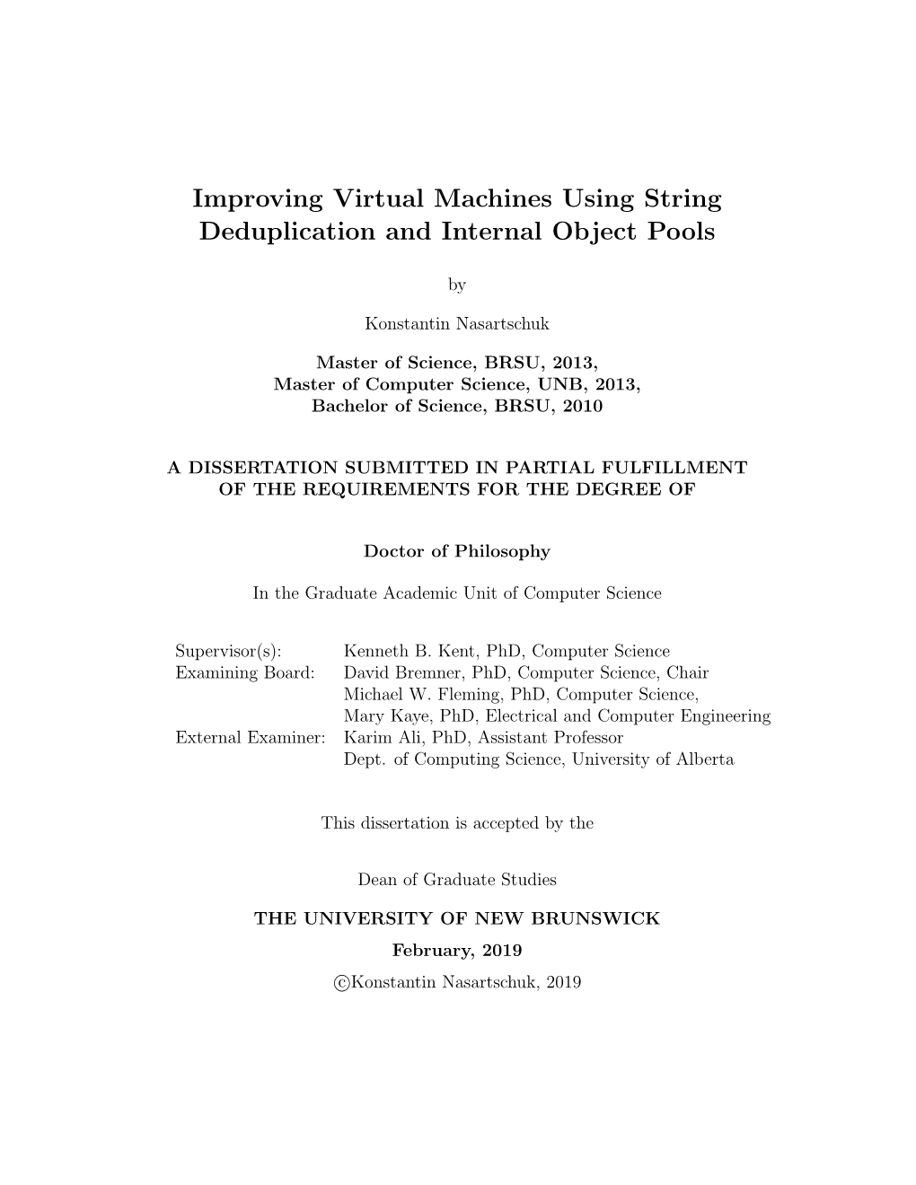 Improving Virtual Machines Using String Deduplication and Internal Object Pools