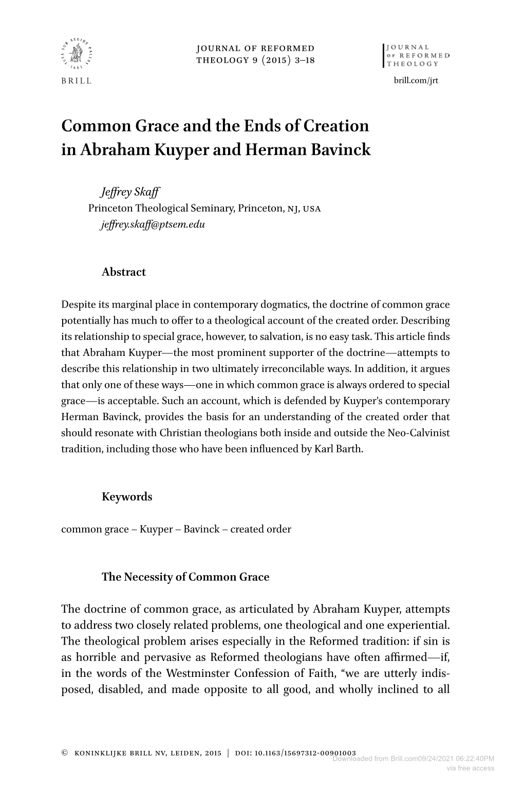 Common Grace and the Ends of Creation in Abraham Kuyper and Herman Bavinck