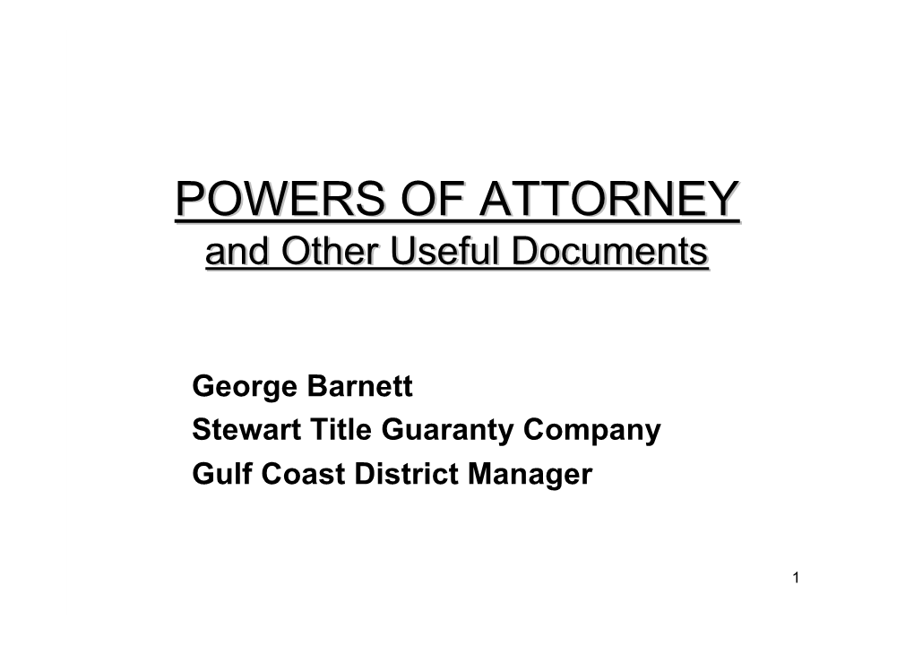 Powers of Attorney II