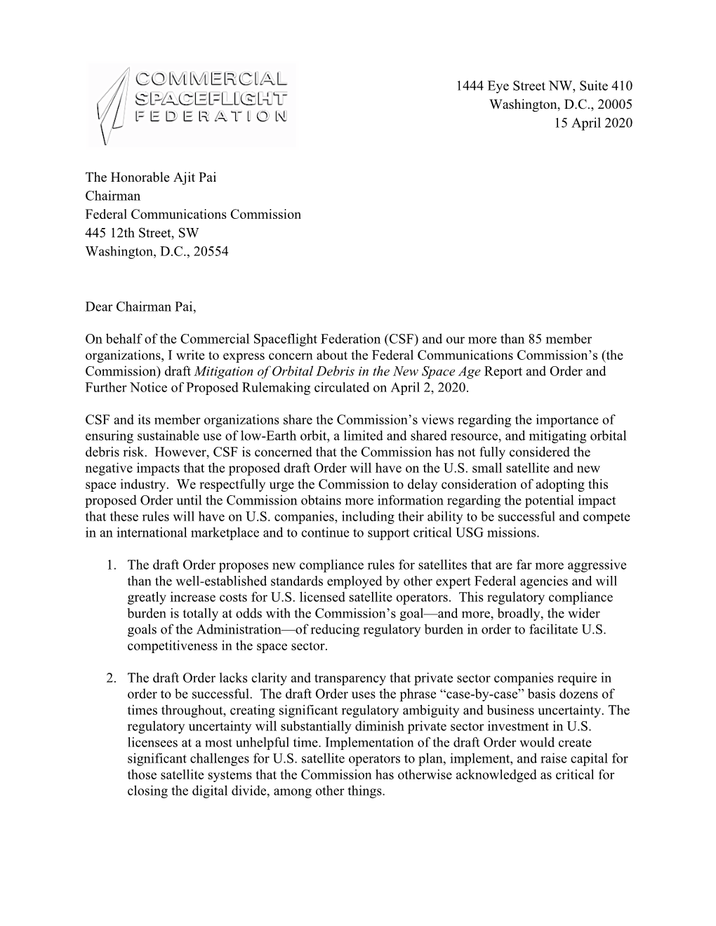 1444 Eye Street NW, Suite 410 Washington, D.C., 20005 15 April 2020 the Honorable Ajit Pai Chairman Federal Communications Commi