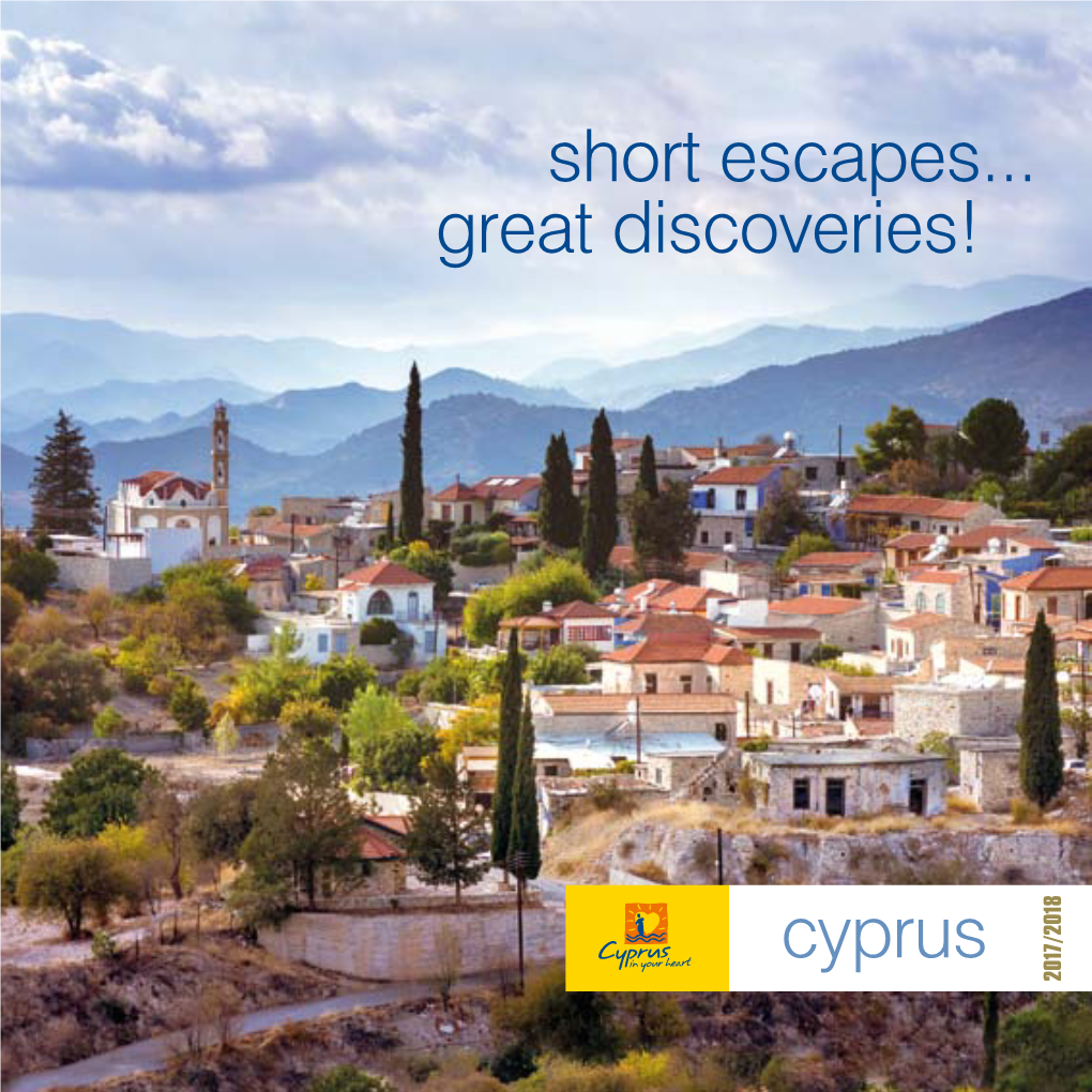 Cyprus Short Escapes... Great Discoveries!