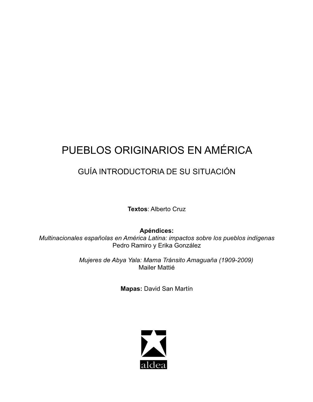 Pueblos Originarios En América. Guía