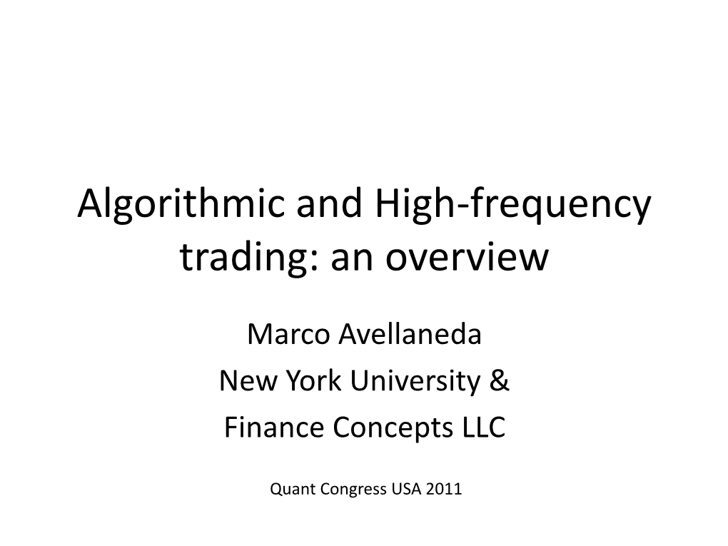 Algorithmic and High-Frequency Trading: an Overview