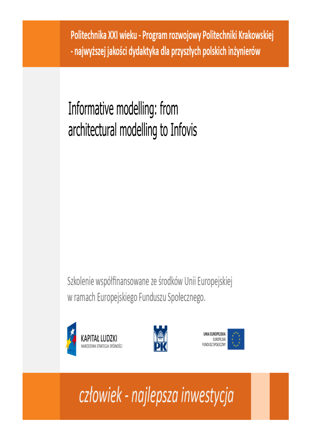 Informative Modelling: from Architectural Modelling to Infovis