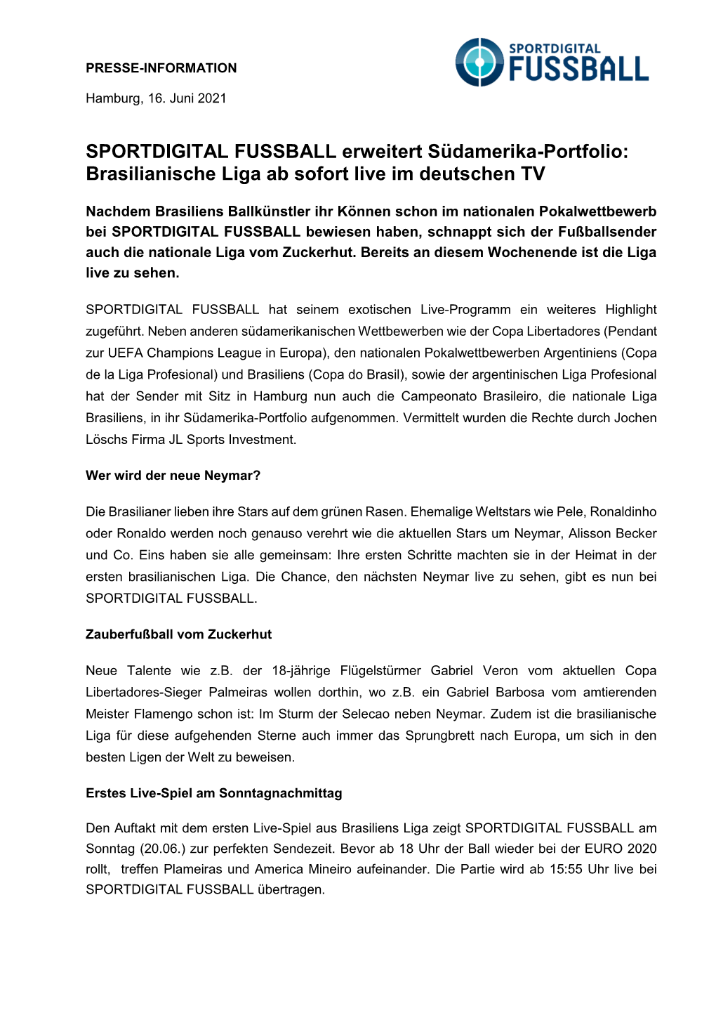 SPORTDIGITAL FUSSBALL Erweitert Südamerika-Portfolio: Brasilianische Liga Ab Sofort Live Im Deutschen TV