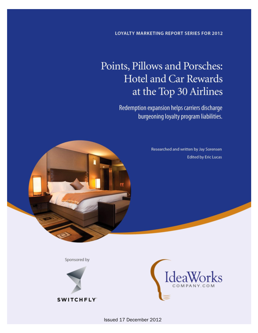 Points, Pillows and Porsches: Hotel and Car Rewards at the Top 30 Airlines