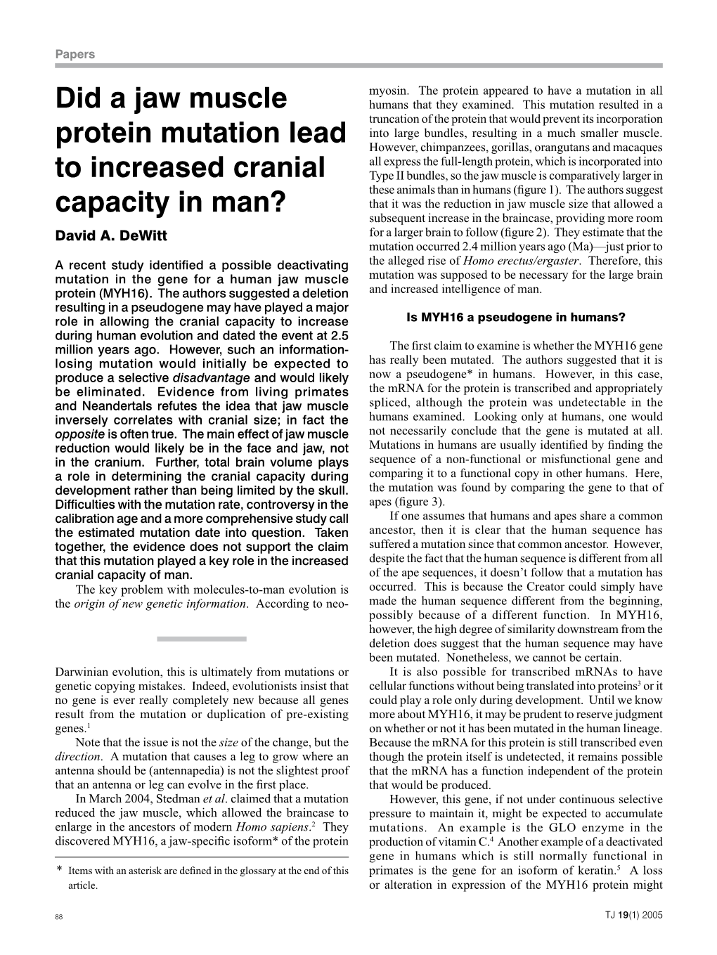 Did a Jaw Muscle Protein Mutation Lead to Increased Cranial Capacity in Man? — Dewitt