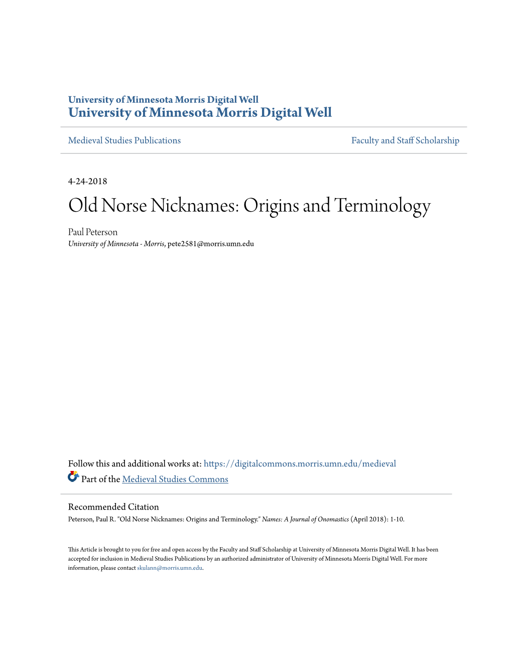 Old Norse Nicknames: Origins and Terminology Paul Peterson University of Minnesota - Morris, Pete2581@Morris.Umn.Edu