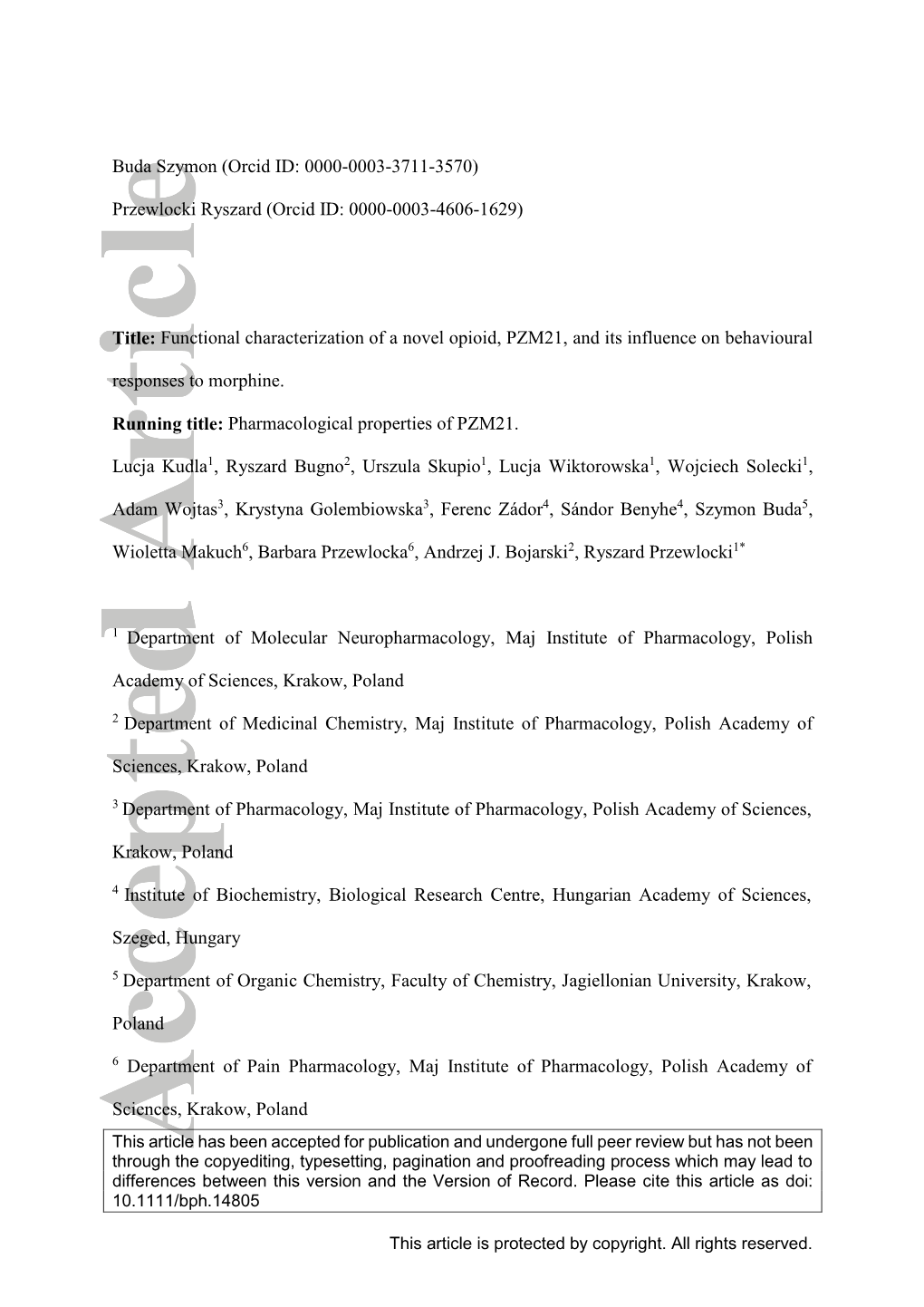 Functional Characterization of a Novel Opioid, PZM21, and Its Influence on Behavioural Responses to Morphine