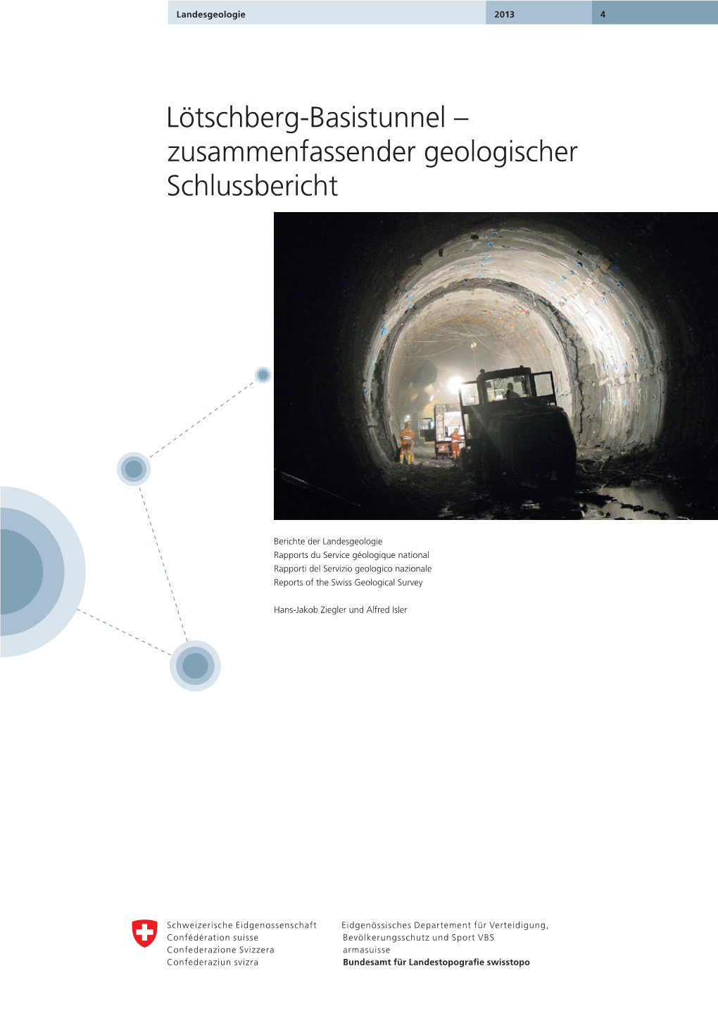 Lötschberg-Basistunnel – Zusammenfassender Geologischer Schlussbericht