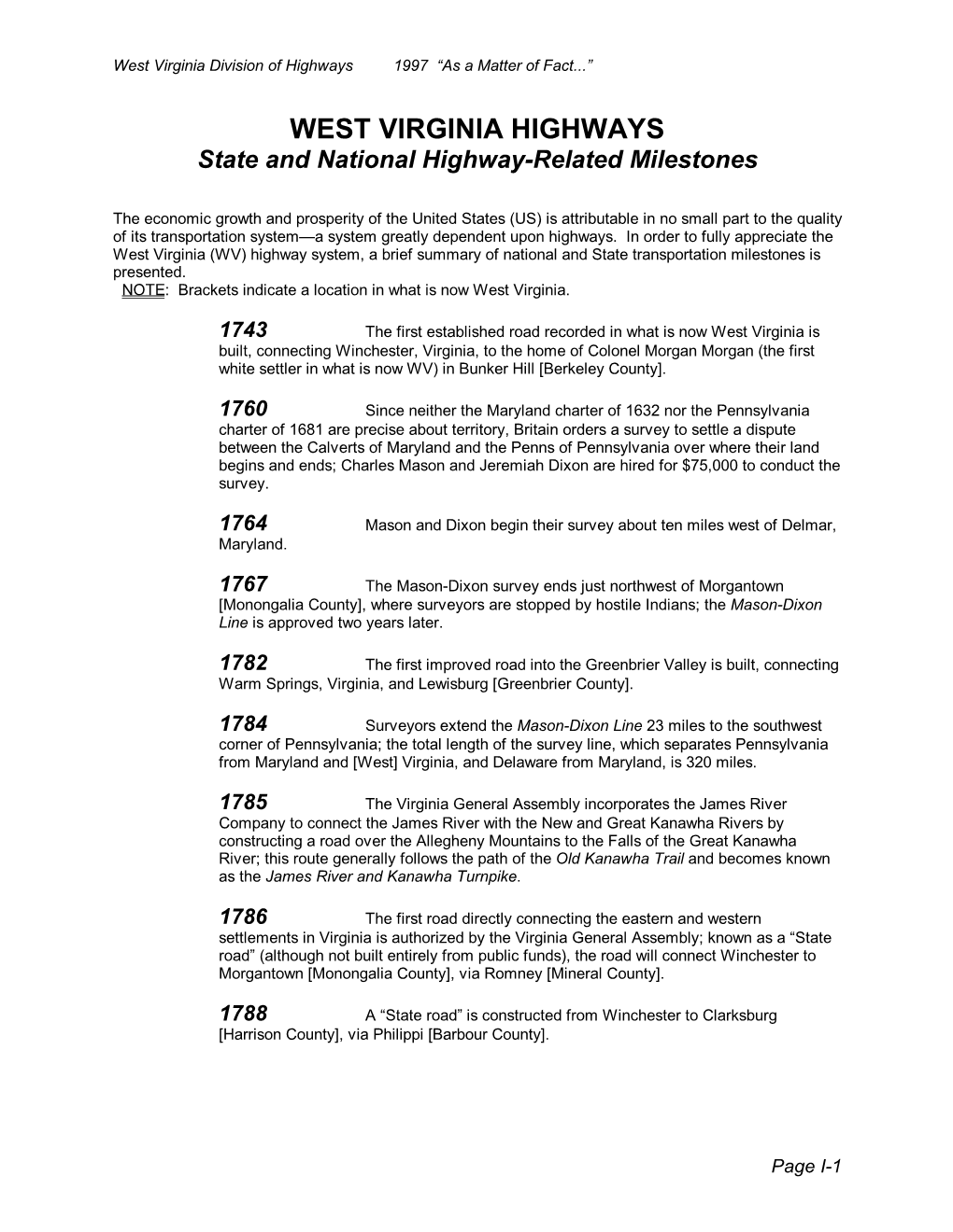 WEST VIRGINIA HIGHWAYS State and National Highway-Related Milestones
