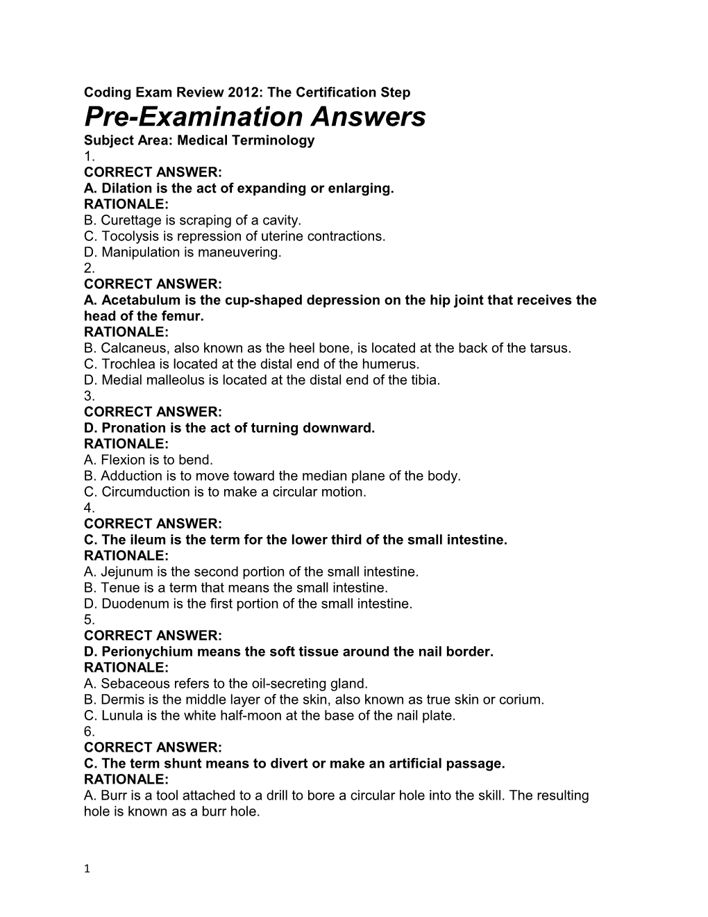 Coding Exam Review 2012: the Certification Step