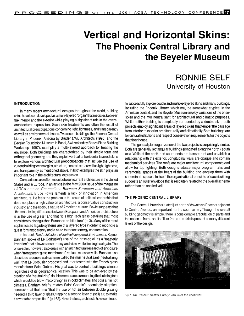 Vertical and Horizontal Skins: the Phoenix Central Library and the Beyeler Museum