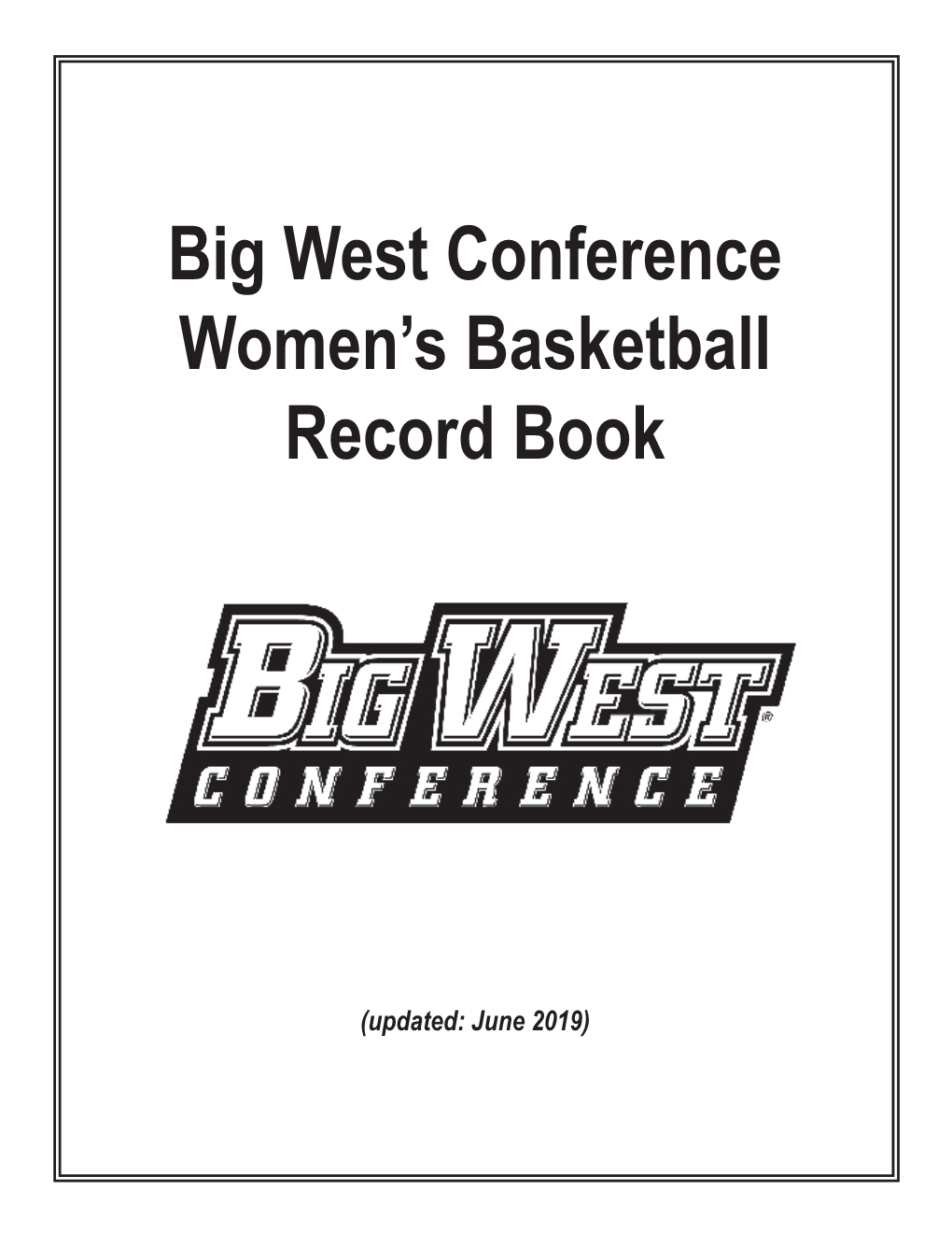 Big West Conference Women's Basketball Record Book