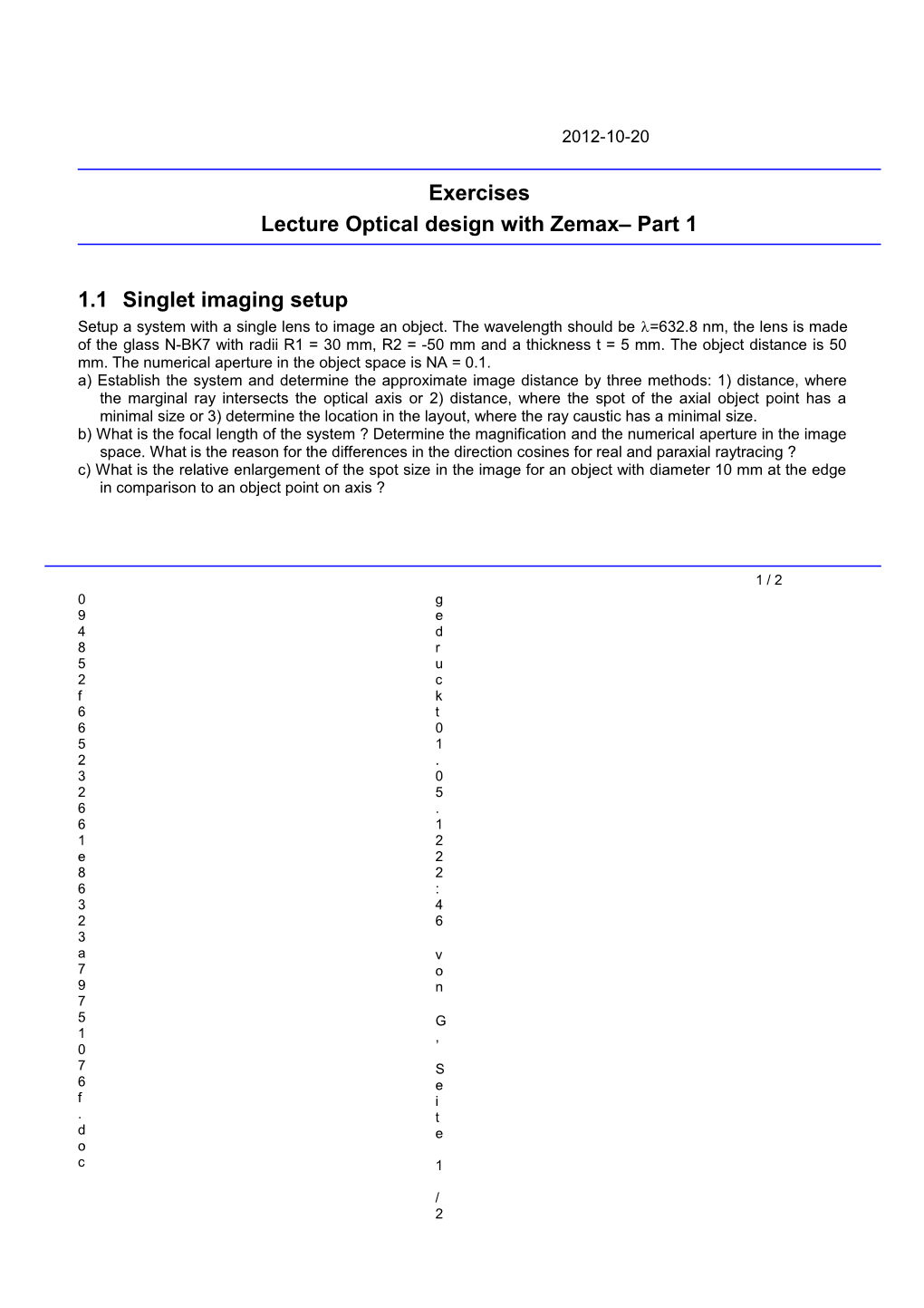 Lecture Optical Design with Zemax Part 1