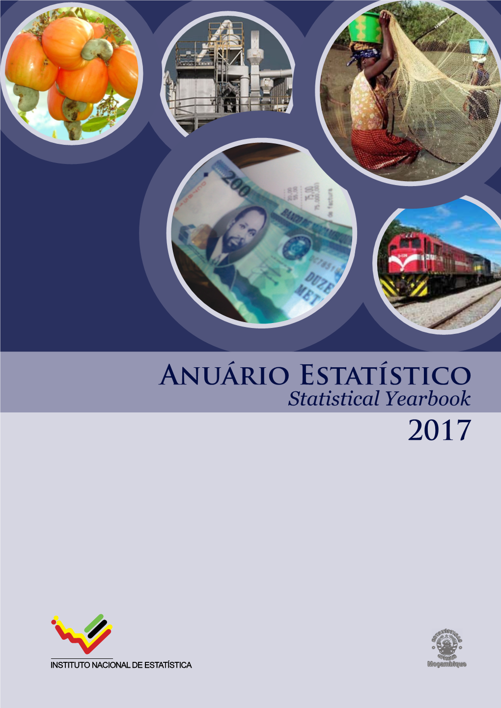 ANUÁRIO ESTATÍSTCO Statistical Yearbook 2017 MOÇAMBIQUE