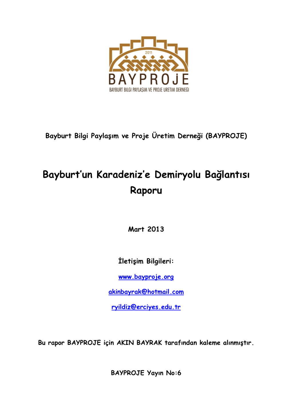 Bayburt'un Karadeniz'e Demiryolu Bağlantısı Raporu