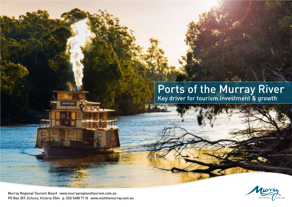 Ports of the Murray River Key Driver for Tourism Investment & Growth