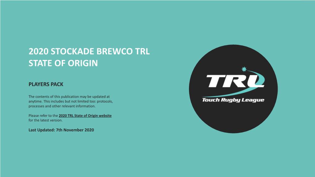 2020 Stockade Brewco Trl State of Origin