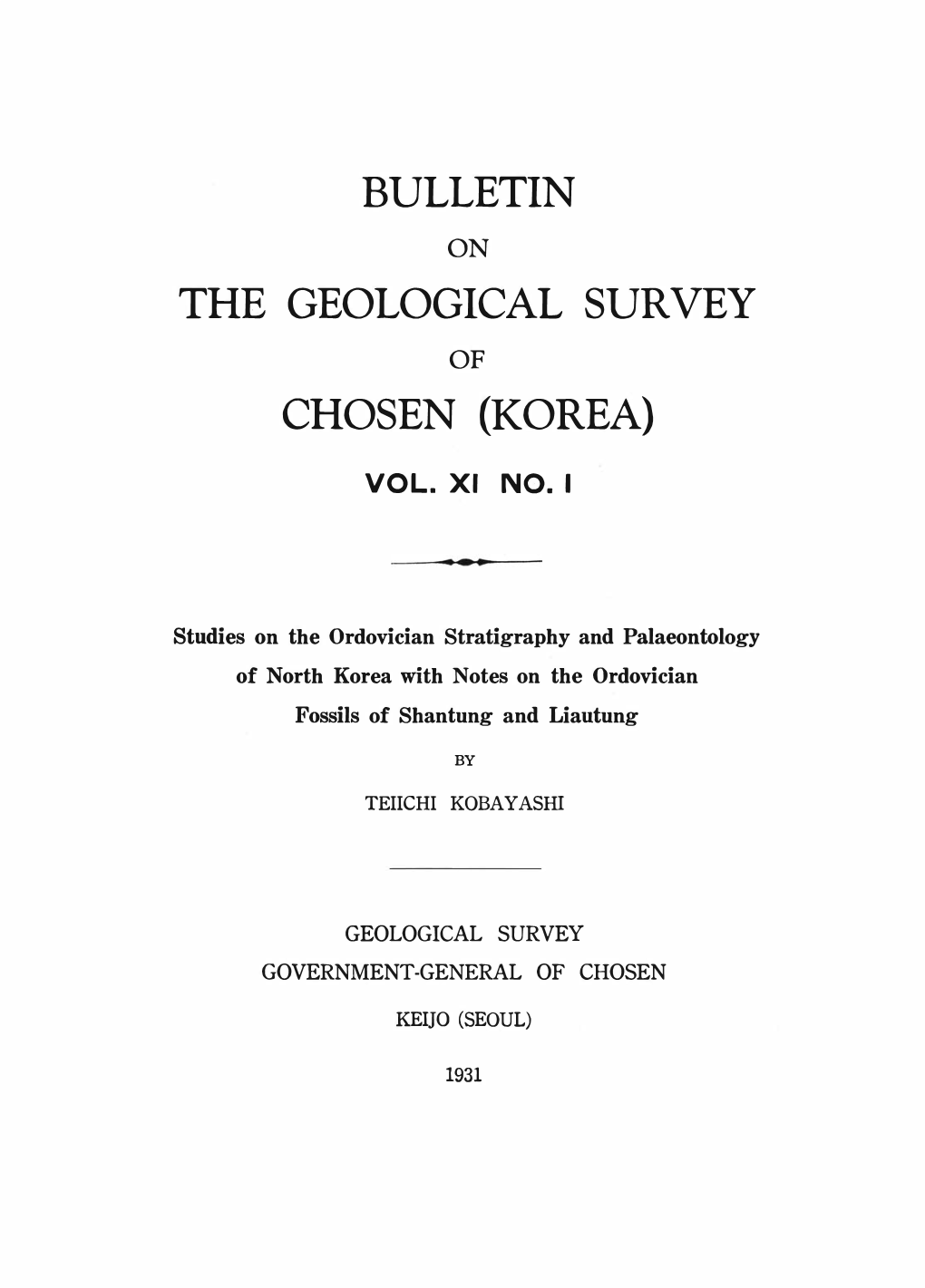 Studies on the Ordovician Stratigraphy and Palaeontology of North Korea with Notes on the Ordovician Fossils of Shantung and Liautung