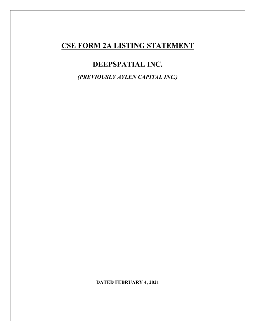 Cse Form 2A Listing Statement Deepspatial Inc