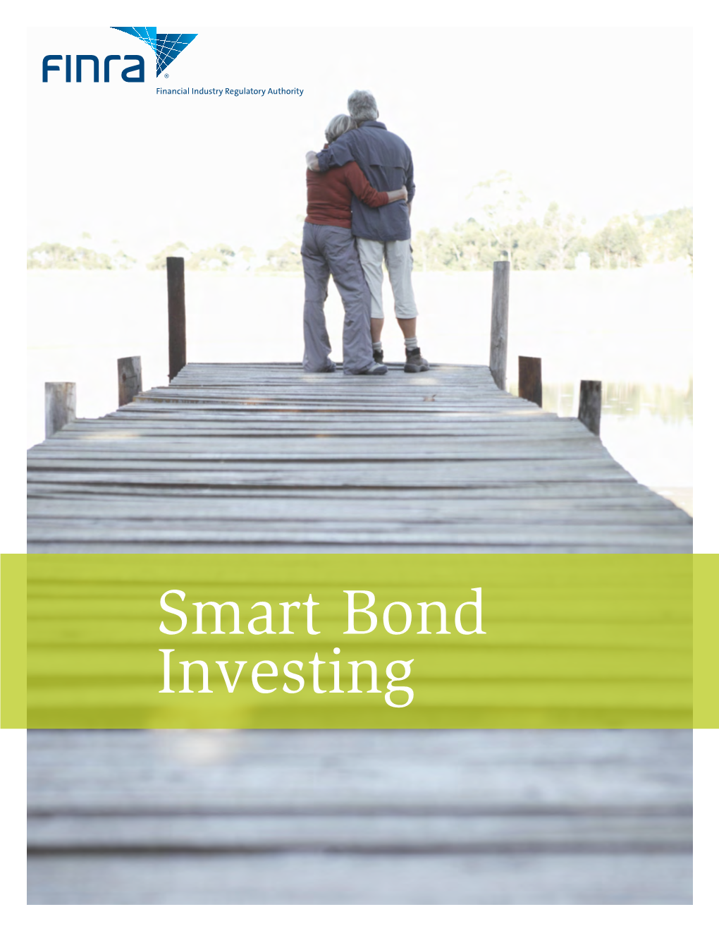Smart Bond Investing FINRA & Investor Education