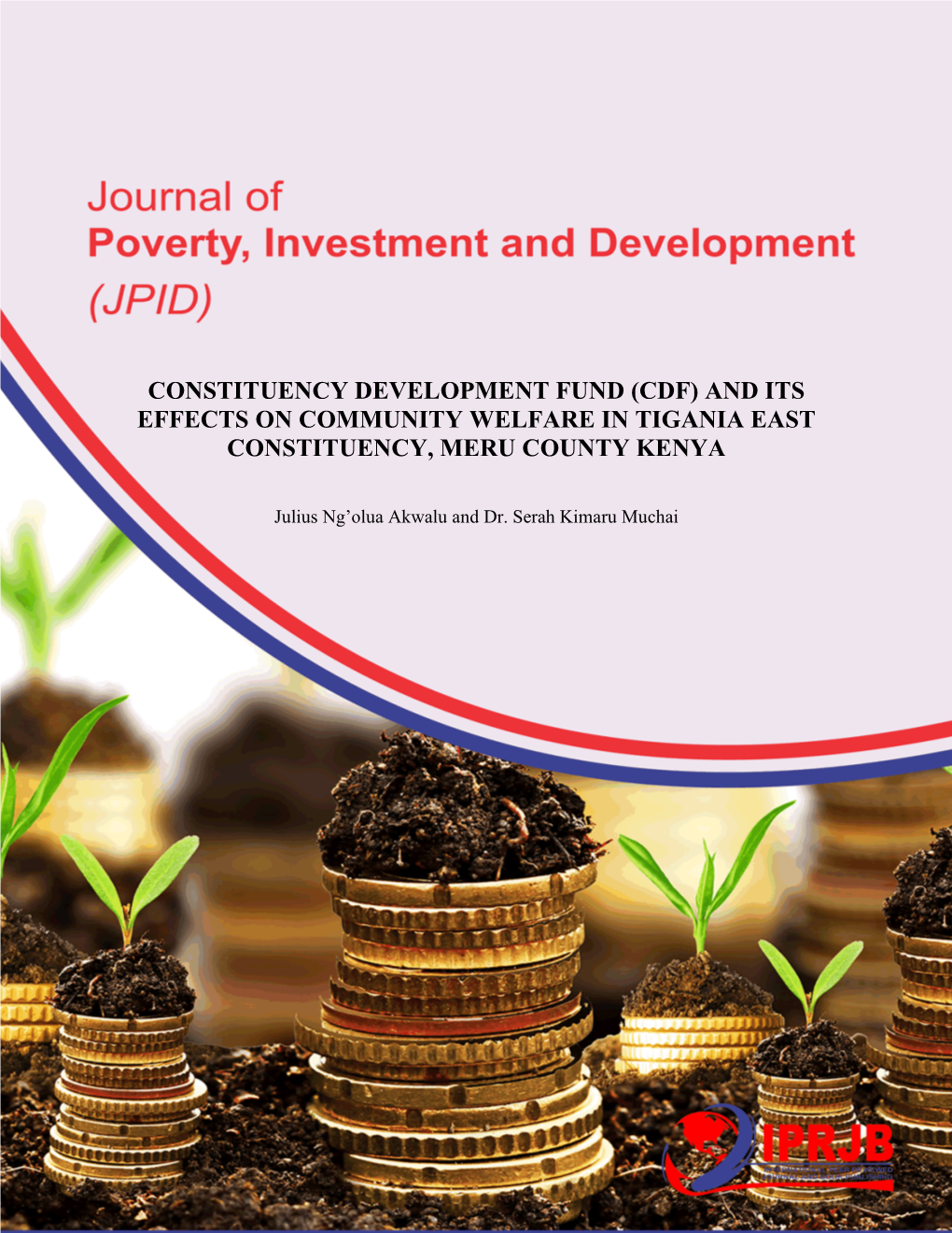 Constituency Development Fund (Cdf) and Its Effects on Community Welfare in Tigania East Constituency, Meru County Kenya