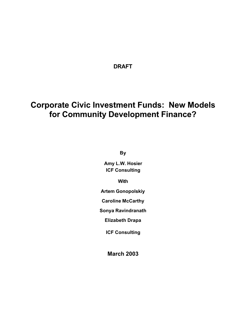Corporate Civic Investment Funds: New Models for Community Development Finance?