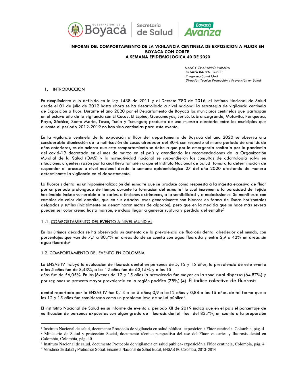Informe Del Comportamiento De La Vigilancia Centinela De Exposicion a Fluor En Boyaca Con Corte a Semana Epidemiologica 40 De 2020