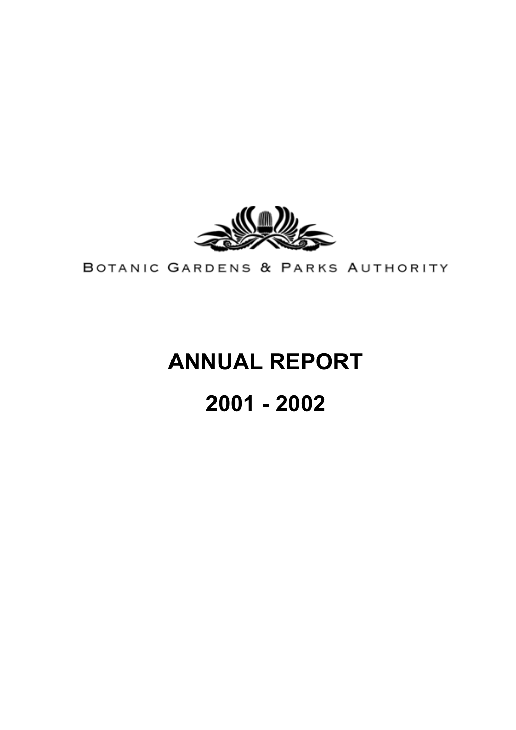 Botanic Gardens and Parks Authority for the Financial Year Ended 30 June 2002
