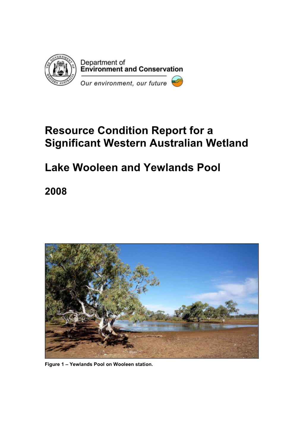 RCM021 Lake Wooleen Condition Report