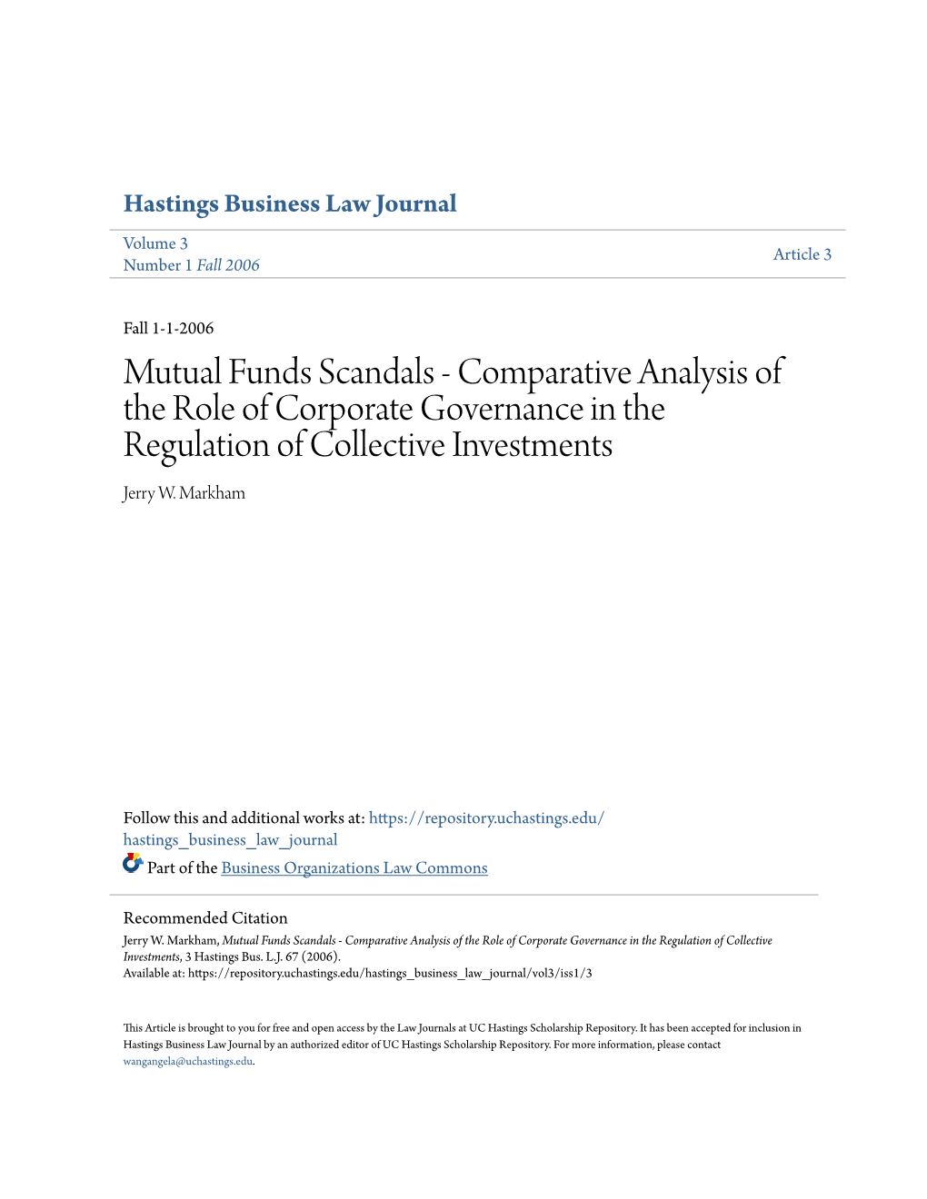 Mutual Funds Scandals - Comparative Analysis of the Role of Corporate Governance in the Regulation of Collective Investments Jerry W