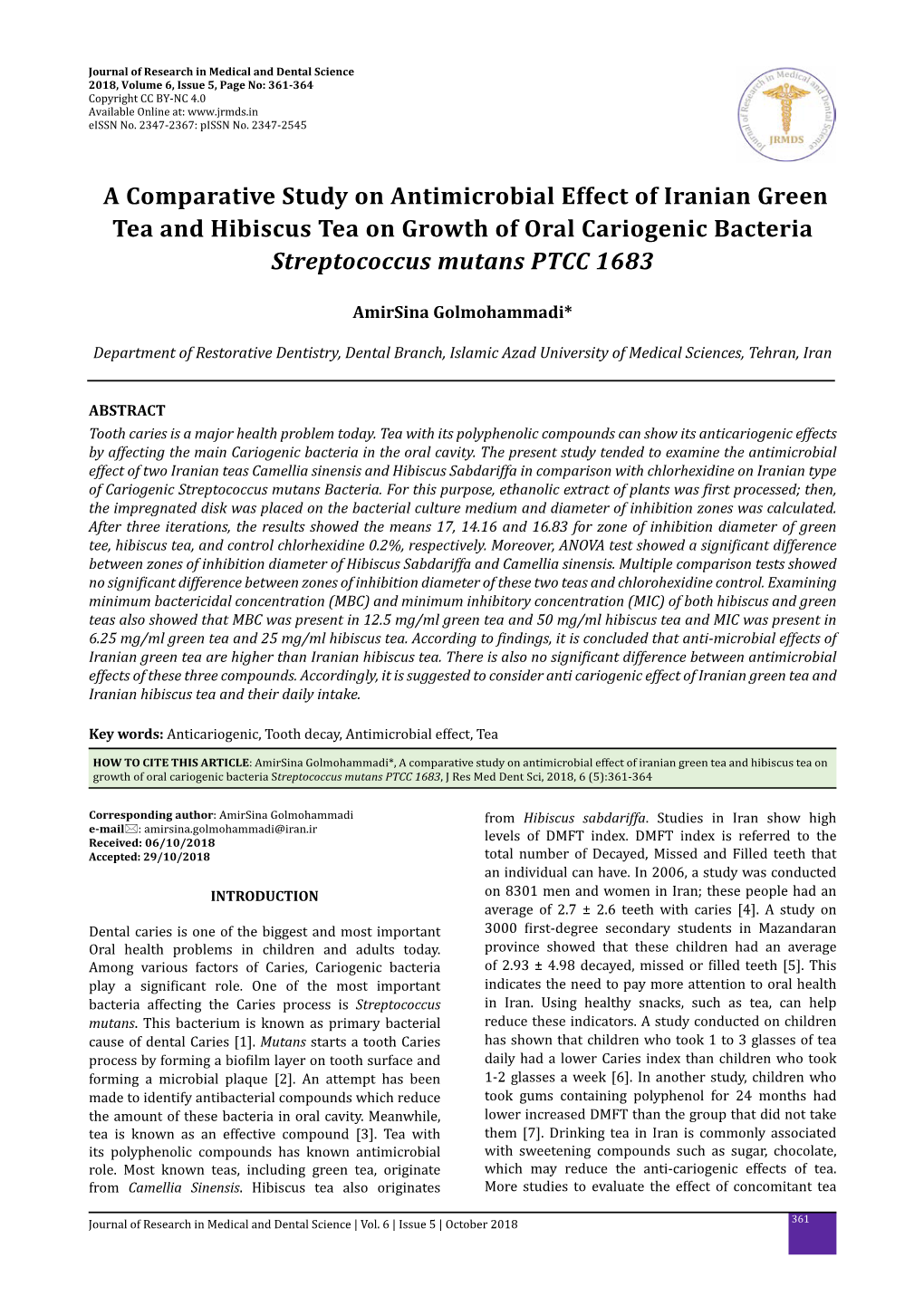 A Comparative Study on Antimicrobial Effect of Iranian Green Tea and Hibiscus Tea on Growth of Oral Cariogenic Bacteria Streptococcus Mutans PTCC 1683