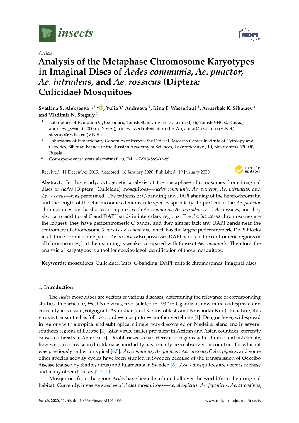 Analysis of the Metaphase Chromosome Karyotypes in Imaginal Discs of Aedes Communis, Ae. Punctor, Ae. Intrudens, and Ae. Rossicus (Diptera: Culicidae) Mosquitoes