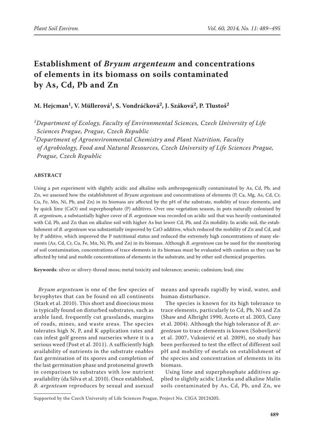 Establishment of Bryum Argenteum and Concentrations of Elements in Its Biomass on Soils Contaminated by As, Cd, Pb and Zn