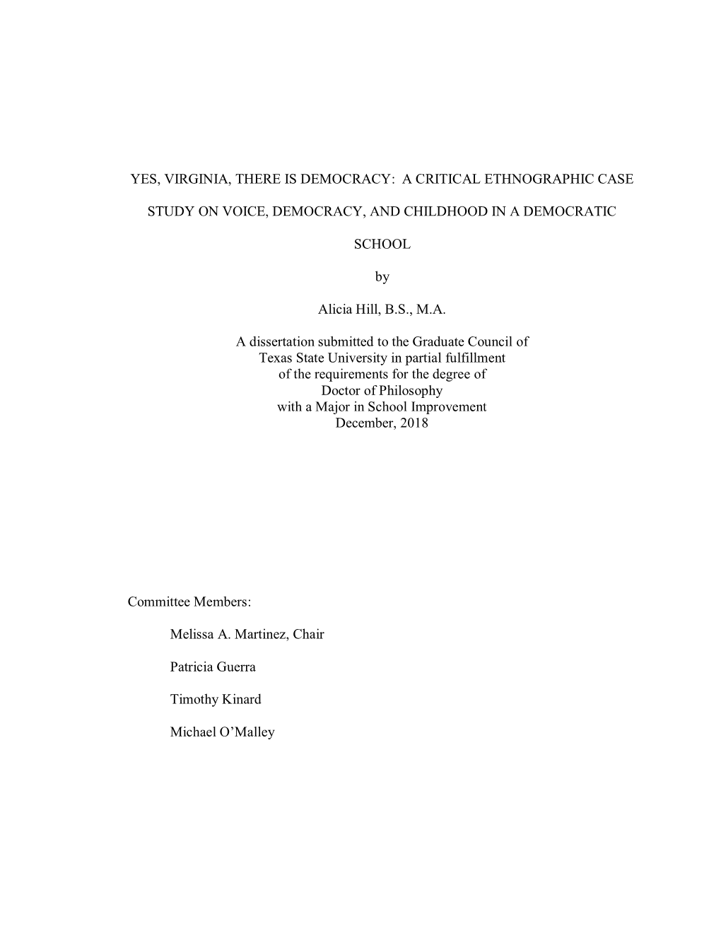 A Critical Ethnographic Case Study on Voice, Democracy