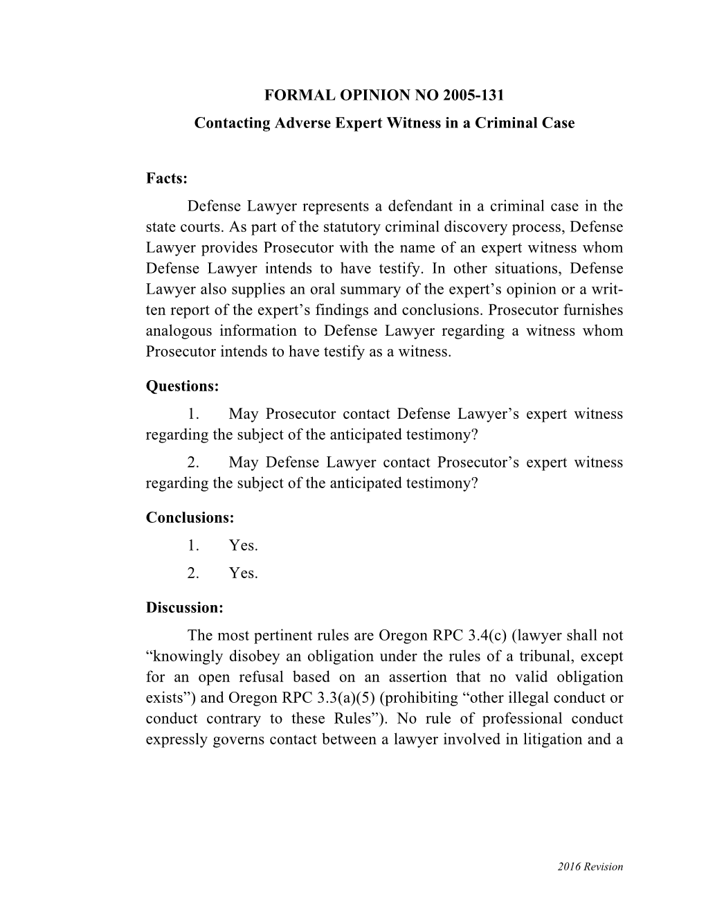2005-131: Contacting Adverse Expert Witness in a Criminal Case