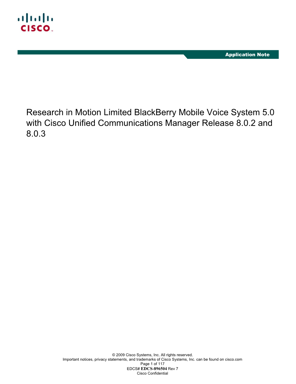 Research in Motion Limited Blackberry Mobile Voice System 5.0 with Cisco Unified Communications Manager Release 8.0.2 and 8.0.3